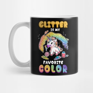 Unicorn CuteFunny Glitter Is My Favorite Color Unicorn310 magic Mug